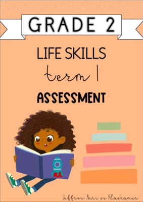 Grade 2 Life Skills Term 1 Assessment (2024)