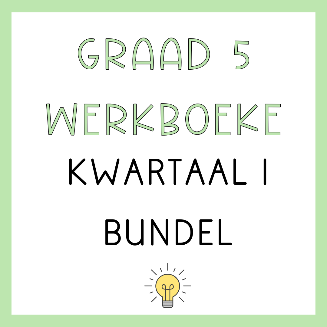 GRAAD 5 KWARTAAL 1 WERKBOEK BUNDEL