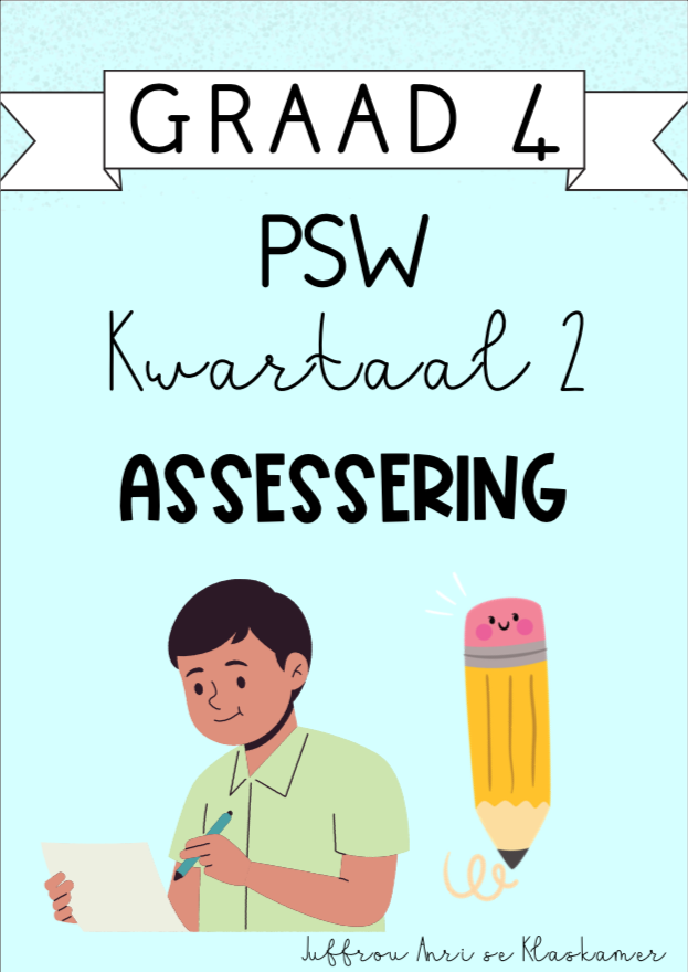 Graad 4 PSW Kwartaal 2 Assessering (2024)