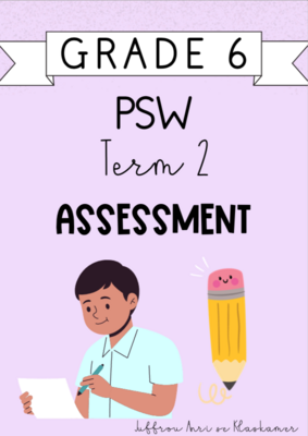 Grade 6 PSW Term 2 Assessment (2024)