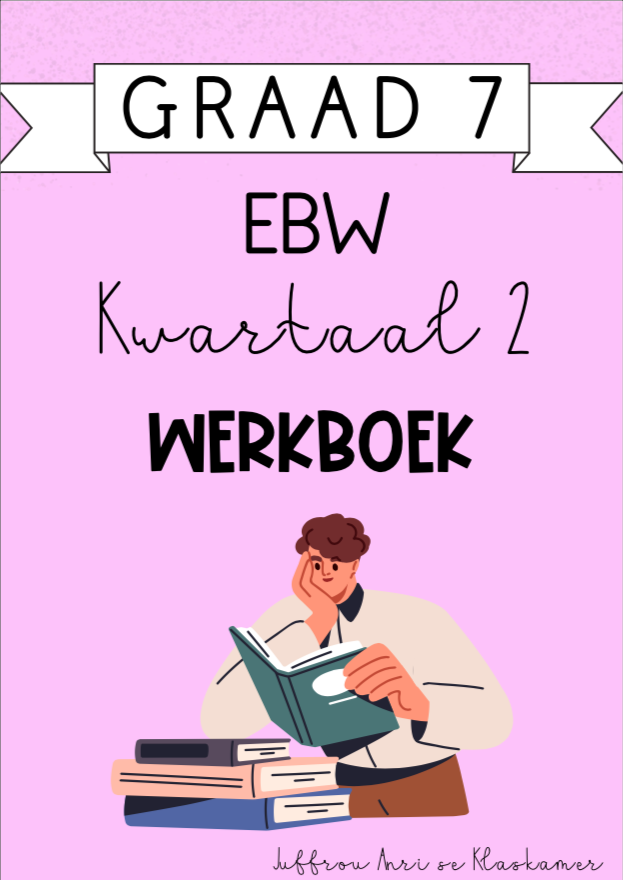 Graad 7 EBW Kwartaal 2 Werkboek (2024)