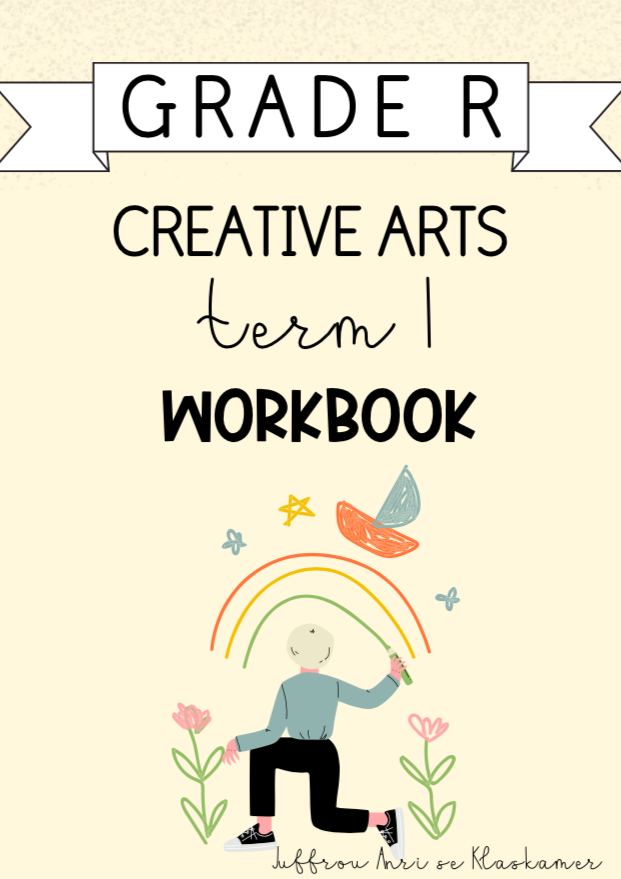 Grade R Creative Arts Term 1 Workbook (2024)
