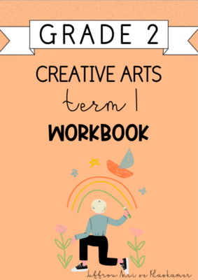 Grade 2 Creative Arts Term 1 Workbook (2024)