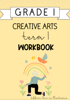 Grade 1 Creative Arts Term 1 Workbook (2024)