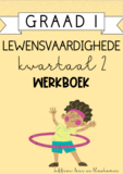 Graad 1 Lewensvaardighede Kwartaal 2 Werkboek (2024)