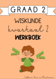 Graad 2 Wiskunde Kwartaal 2 Werkboek (2024)