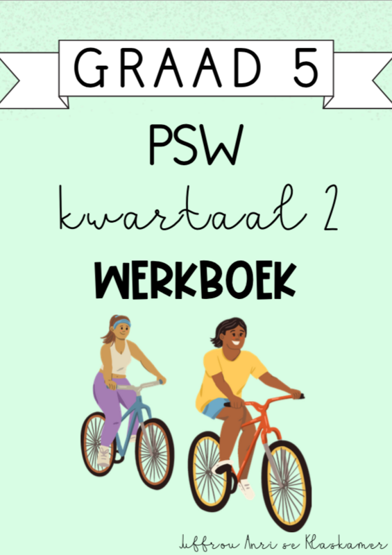 Graad 5 PSW Kwartaal 2 Werkboek (2024)