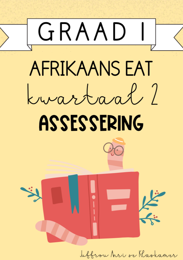 Graad 1 Afrikaans EAT Kwartaal 2 Assessering (2024)