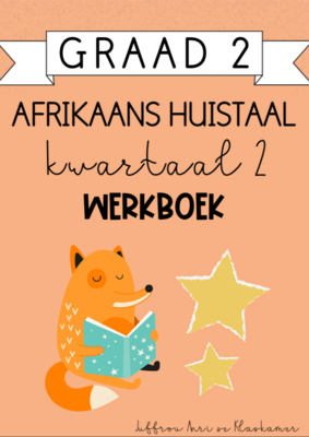 Graad 2 Afrikaans Huistaal Kwartaal 2 Werkboek (2024)