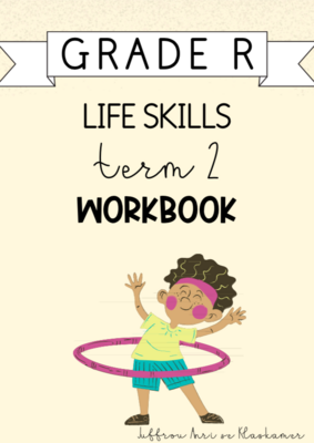 Grade R Life Skills Term 2 Workbook (2024)