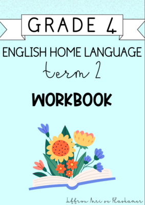 Grade 4 English Home Language Term 2 Workbook (2024)