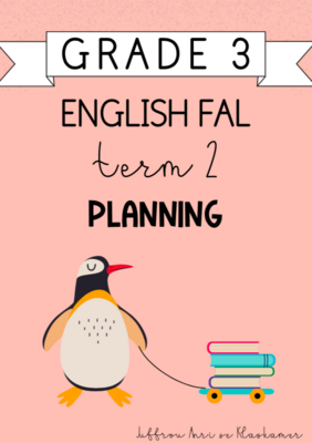 Grade 3 English FAL Term 2 Planning (2024)