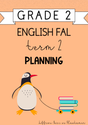 Grade 2 English FAL Term 2 Planning (2024)