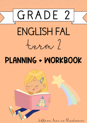 Grade 2 English FAL Term 2 Planning and Workbook (2024)