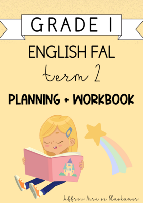 Grade 1 English FAL Term 2 Planning and Workbook (2024)