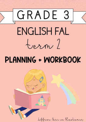 Grade 3 English FAL Term 2 Planning and Workbook (2024)