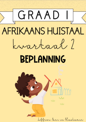 Graad 1 Afrikaans Huistaal Kwartaal 2 Beplanning (2024)