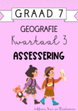 Graad 7 Geografie Kwartaal 3 Assessering (2024)