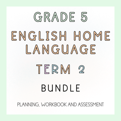 Grade 5 English Home Language Term 2 Bundle (2024)
