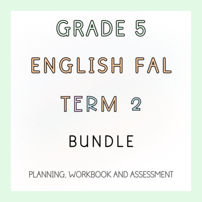 Grade 5 English FAL Term 2 Bundle (2024)