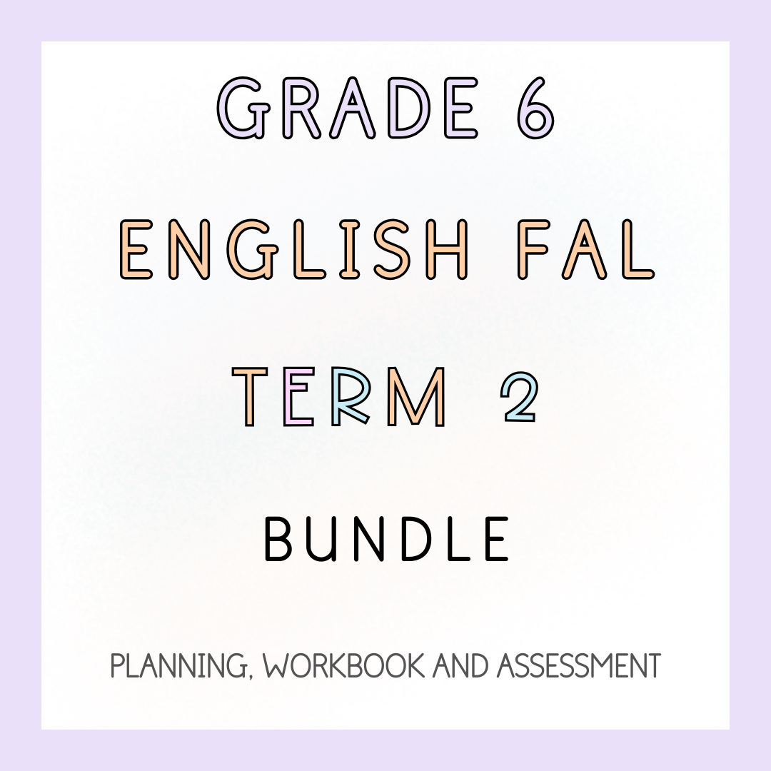 Grade 6 English FAL Term 2 Bundle (2024)