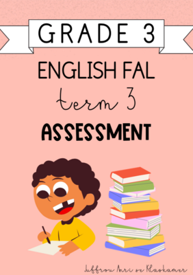 Grade 3 English FAL Term 3 Assessment (2024)