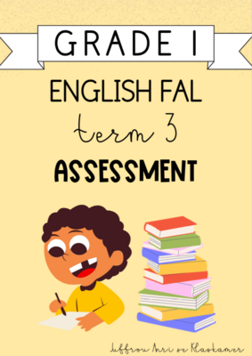 Grade 1 English FAL Term 3 Assessment (2024)