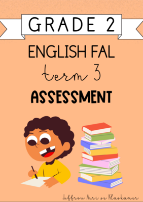 Grade 2 English FAL Term 3 Assessment (2024)