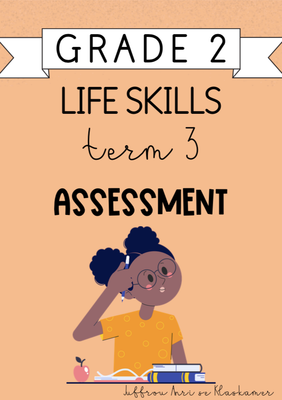 Grade 2 Life Skills Term 3 Assessment (2024)