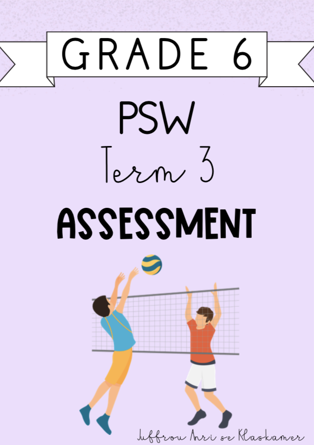 Grade 6 PSW Term 3 Assessment Project (2024)