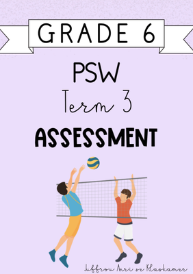 Grade 6 PSW Term 3 Assessment Project (2024)