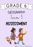 Grade 6 Geography Term 3 Assessment (2024)