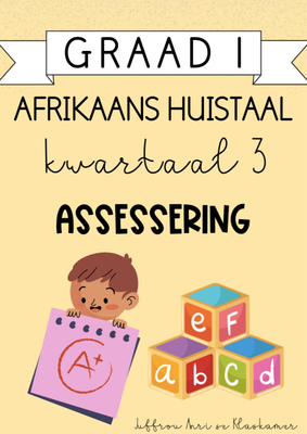 Graad 1 Afrikaans Huistaal Kwartaal 3 Assessering (2024)