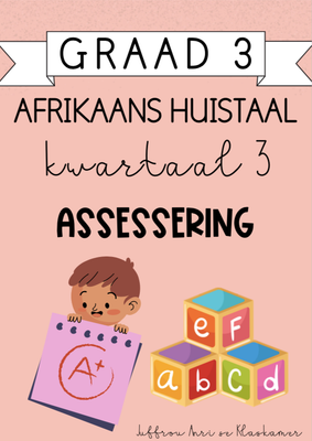 Graad 3 Afrikaans Huistaal Kwartaal 3 Assessering (2024)