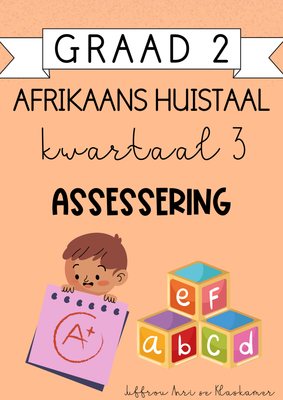 Graad 2 Afrikaans Huistaal Kwartaal 3 Assessering (2024)