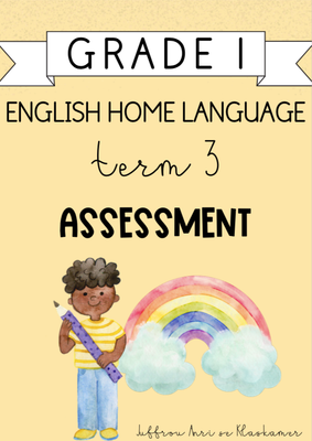 Grade 1 English Home Language Term 3 Assessment (2024)