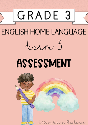 Grade 3 English Home Language Term 3 Assessment (2024)