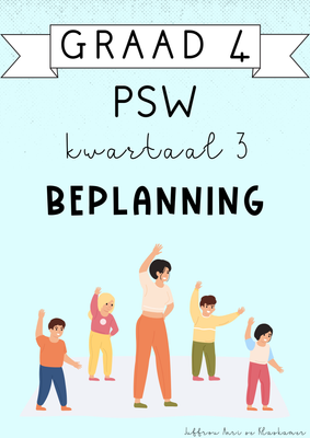 Graad 4 PSW Kwartaal 3 Beplanning (2024)