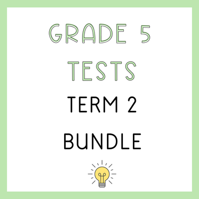 Grade 5 term 2 test bundle