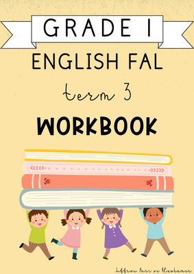 Grade 1 English FAL Term 3 Workbook (2024)