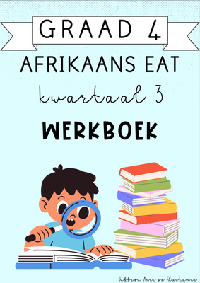 Graad 4 Afrikaans EAT Kwartaal 3 Werkboek (2024)