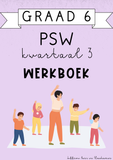 Graad 6 PSW Kwartaal 3 Werkboek (2024)