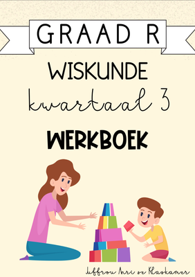 Graad R Wiskunde Kwartaal 3 Werkboek (2024)