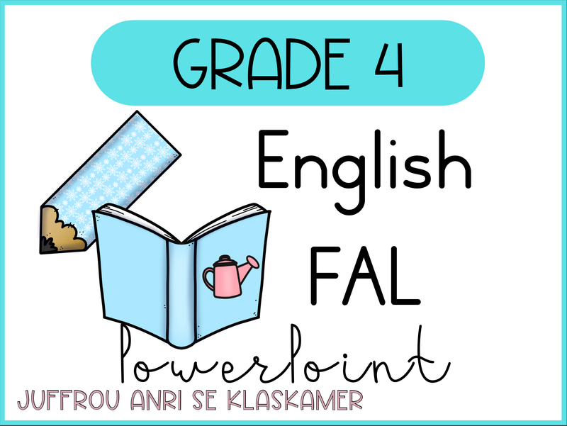 Grade 4 English FAL term 3 PowerPoints