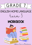 Grade 7 English Home Language term 3 workbook (2024)