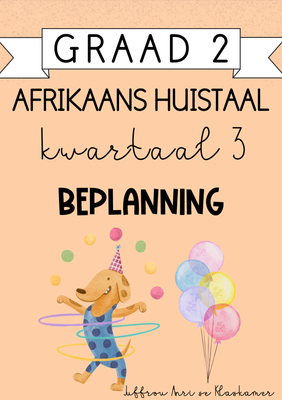 Graad 2 Afrikaans Huistaal Kwartaal 3 Beplanning (2024)