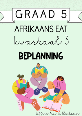 Graad 5 Afrikaans EAT Kwartaal 3 Beplanning (2024)