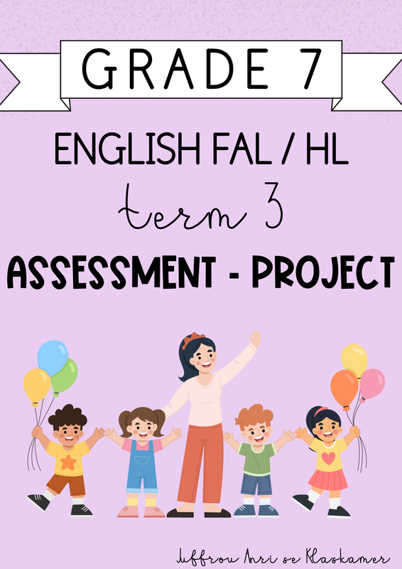 Grade 7 English HL / FAL term 3 project (2024)