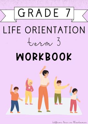 Grade 7 Life Orientation Term 3 Workbook (2024)