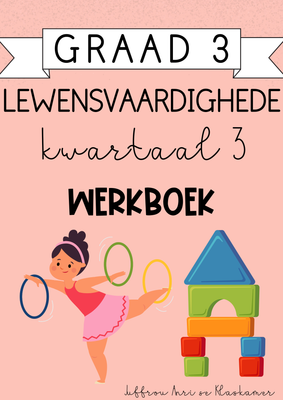 Graad 3 Lewensvaardighede Kwartaal 3 Werkboek (2024)